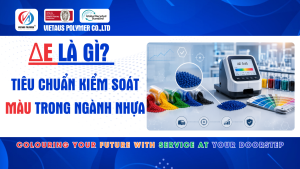 ΔE Là Gì? Tiêu Chuẩn Kiểm Soát Màu Trong Ngành Nhựa